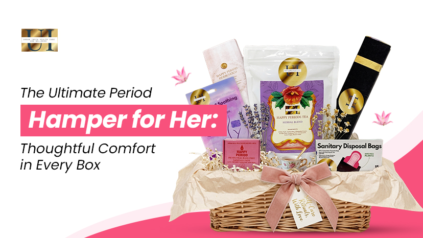 The Ultimate Period Hamper for Her: Thoughtful Comfort in Every Box
